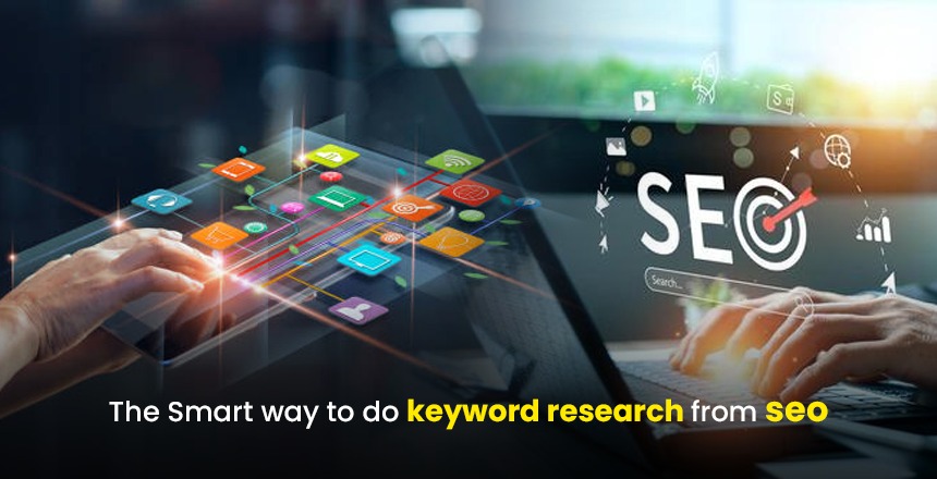 The Smart Way to do Keyword Research for SEO